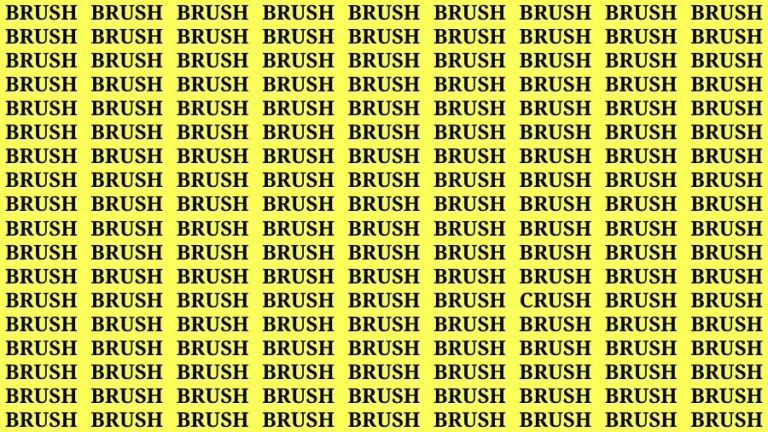Test Visual Acuity: If you have 50/50 Vision Find the Word Crush among Brush in 12 Secs