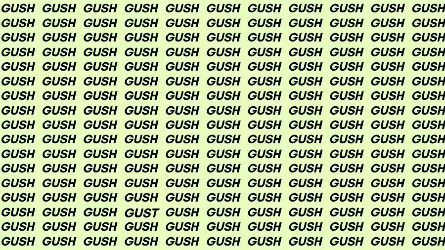 Optical Illusion Brain Test: If you have Sharp Eyes find the Word Gust among Gush in 15 Secs