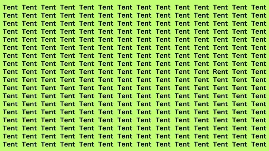 Observation Brain Test: If you have Hawk Eyes Find the word Rent among Tent in 10 Secs
