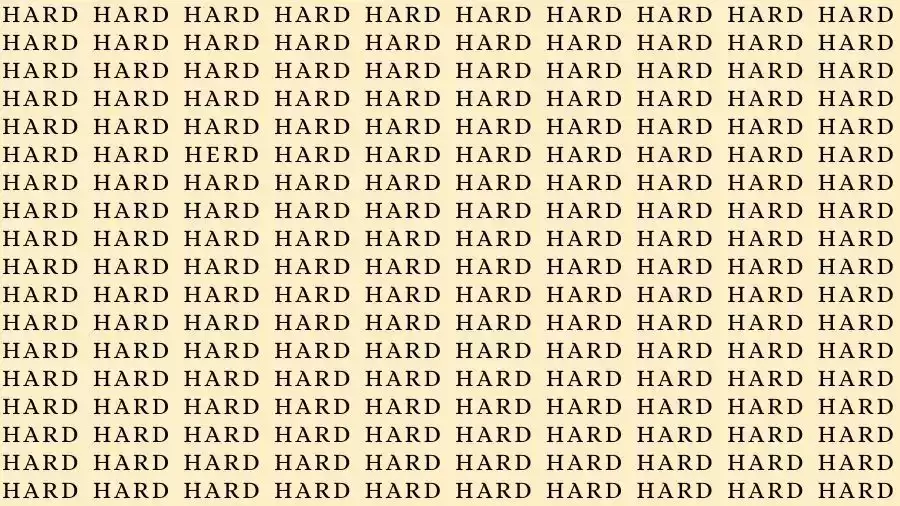 Observation Skill Test: If you have Sharp Eyes find the Word Herd among Hard in 10 Seconds