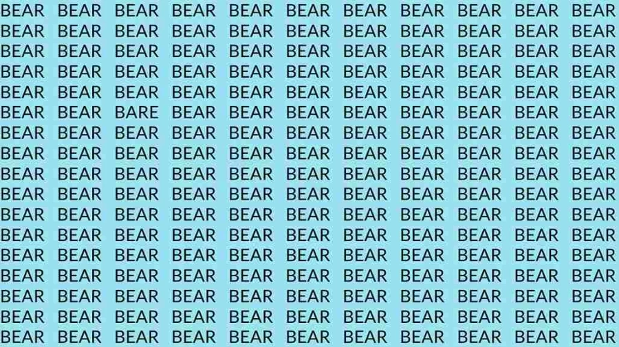 Observation Skills Test: If you have Eagle Eyes find the Word Bare among Bear in 10 Secs