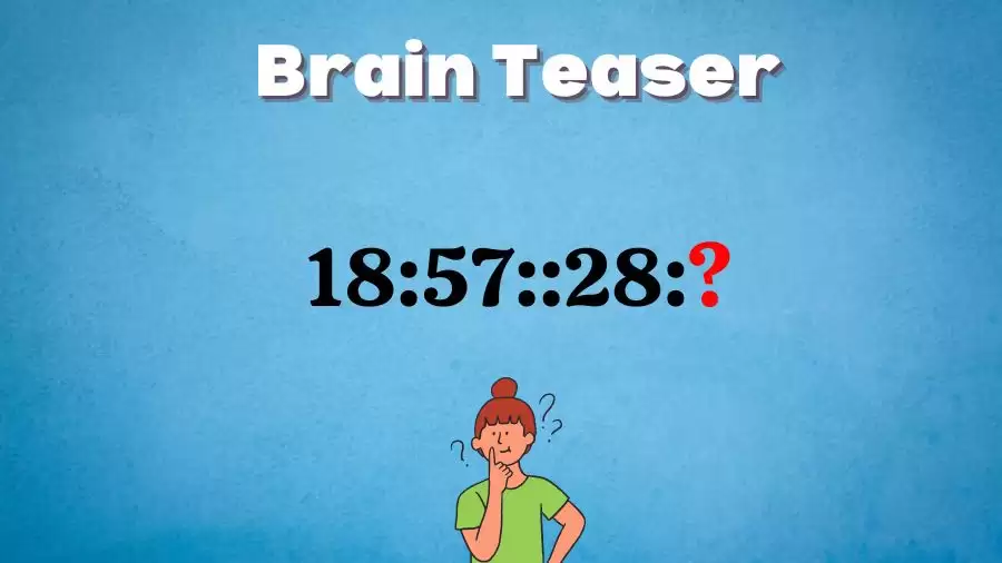 Brain Teaser: What Comes Next 18:57::28:?