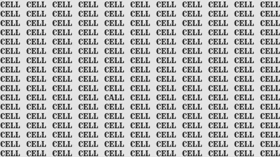 Observation Skills Test: If you have Eagle Eyes find the Word Call among Cell in 06 Secs