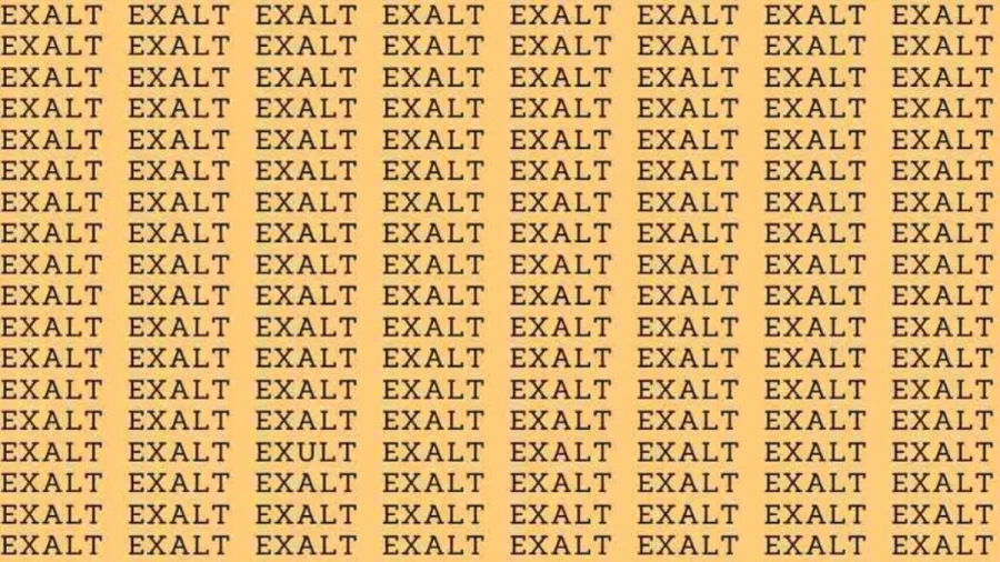 Optical Illusion: If you have Eagle Eyes find the word Exult among Exalt in 10 Secs
