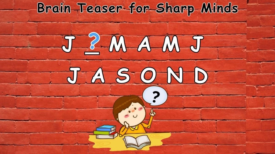Brain Teaser for Sharp Minds: Can you Find the Missing Letter?