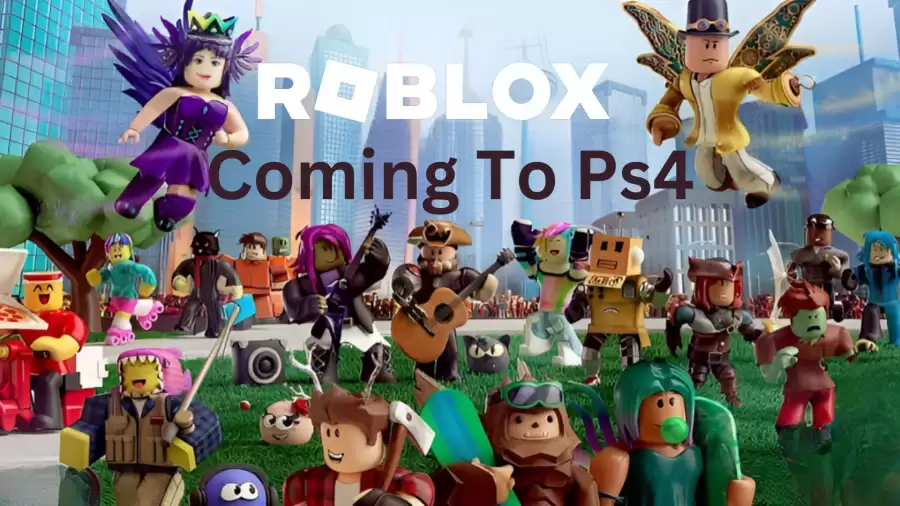 Roblox PS4 Countdown, Is Roblox Coming to PS4? What Time Does Roblox Come Out on PS4? When Does Roblox Come Out on PS4?