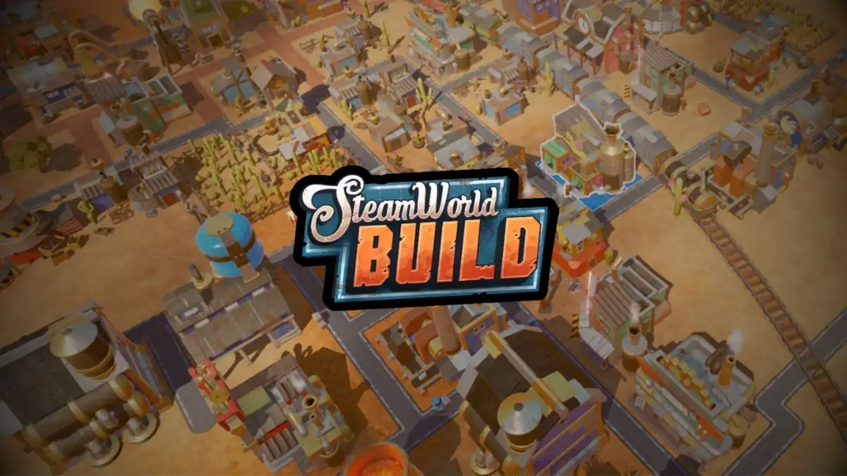 Steamworld Build Review Boomtown, SteamWorld Review, and Gameplay