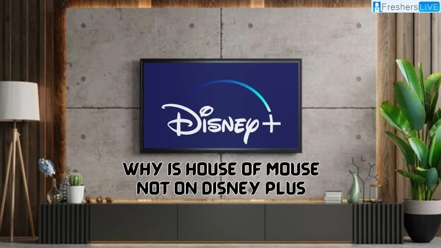 Why is House of Mouse Not on Disney Plus? Will House of Mouse Be on Disney Plus?