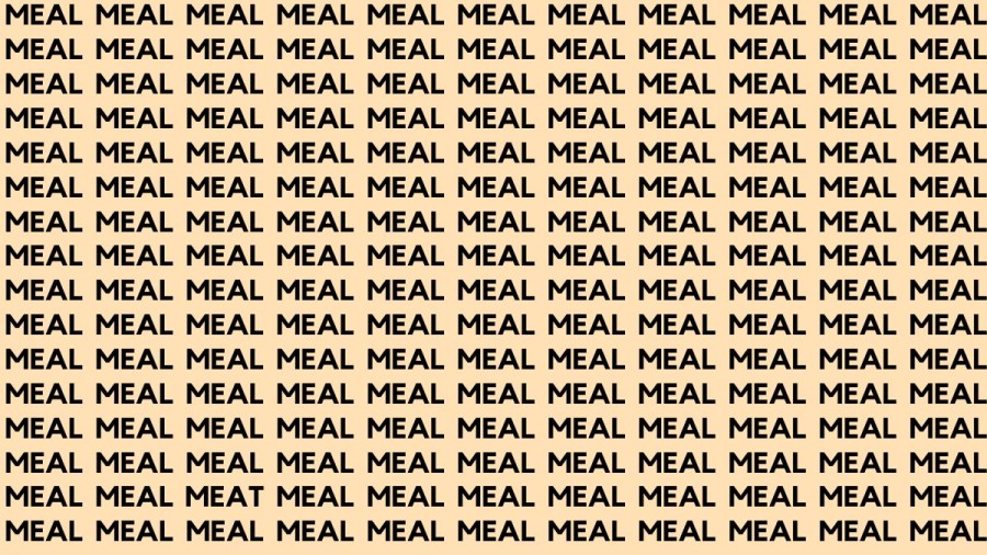 Brain Test: If you have Eagle Eyes Find the Word Meat among Meal in 15 Secs