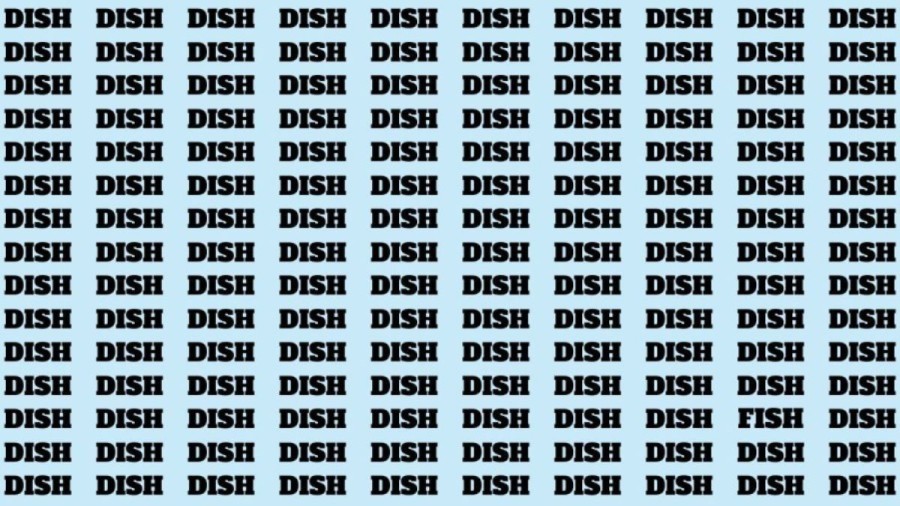 Brain Teaser: If you have Sharp Eyes Find the Word Fish among Dish in 15 secs