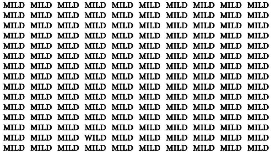 Brain Teaser: If you have Eagle Eyes Find the word Wild among Mild in 13 Secs