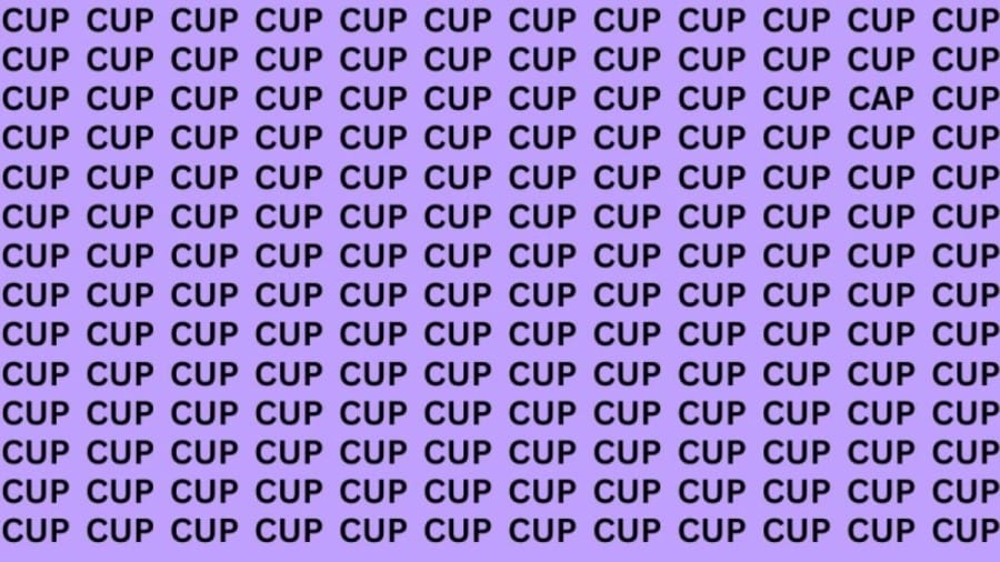 Brain Teaser: If You Have Hawk Eyes Find the Word Cap Among Cup in 15 Secs