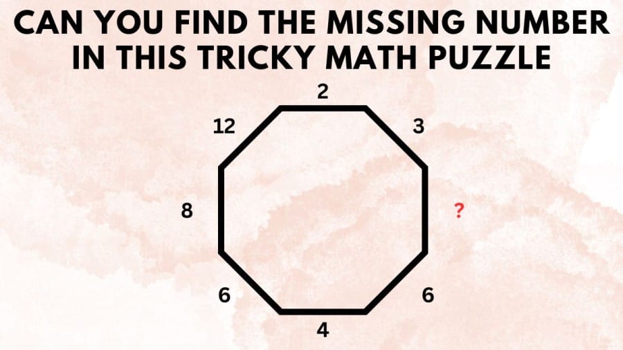 Brain Teaser: Can You Find The Missing Number In This Tricky Math Puzzle