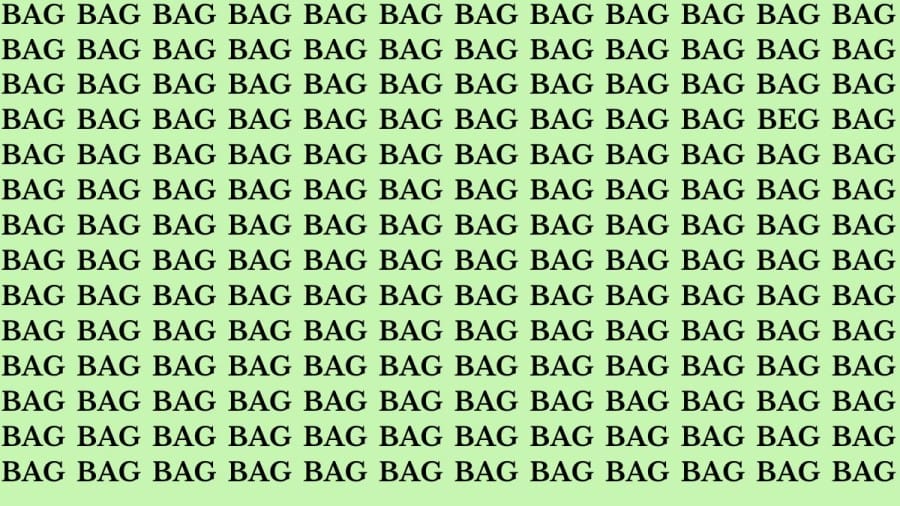 Brain Teaser: If You Have Eagle Eyes Find The Word Beg Among Bag In 15 Secs