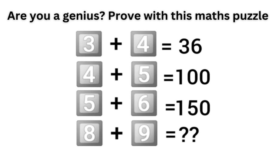 Brain Teaser: Are you a genius? Prove with this maths puzzle
