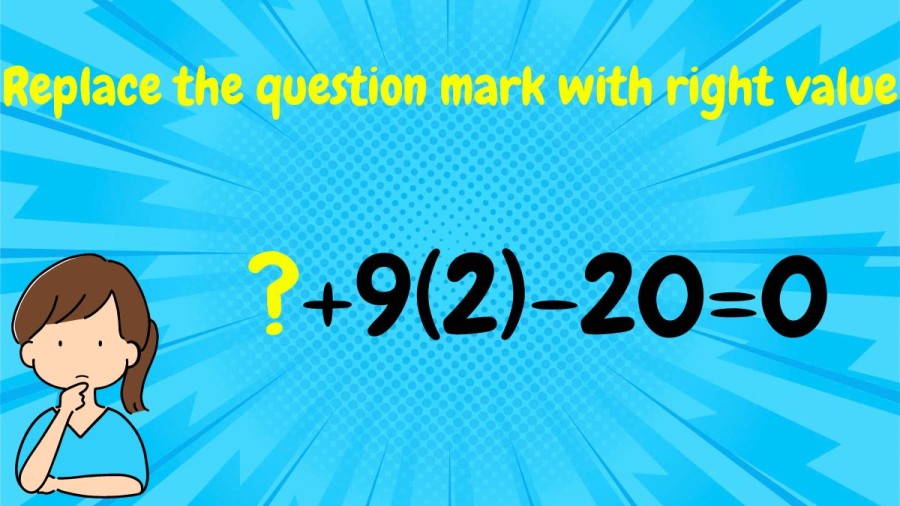 Brain Teaser: Replace the question mark with right value