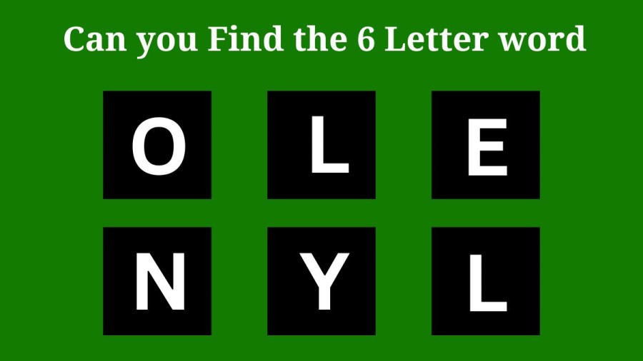 Brain Teaser Scrambled Word: Can you Find the 6 Letter Word in 10 Seconds?