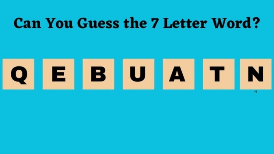 Brain Teaser Scrambled Word Finding : Can You Guess the 7 Letter Word in 13 Seconds?