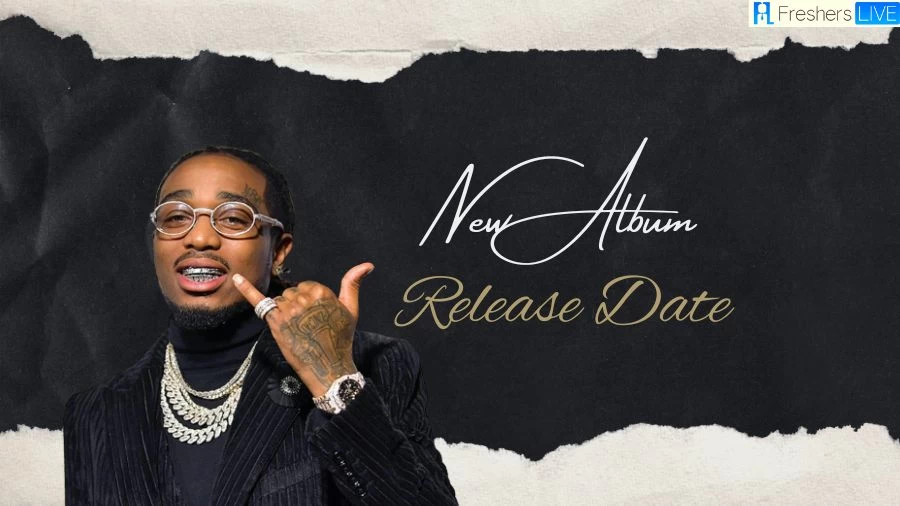 Quavo New Album Release Date and Rocket Power Track List